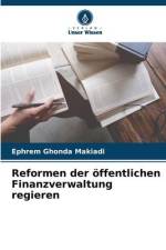 Reformen der öffentlichen Finanzverwaltung regieren af Ephrem Ghonda Makiadi