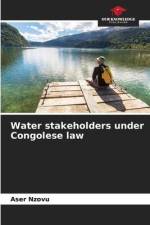 Water stakeholders under Congolese law af Aser Nzovu