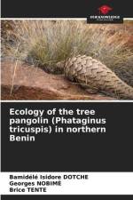 Ecology of the tree pangolin (Phataginus tricuspis) in northern Benin af Bamidélé Isidore Dotché