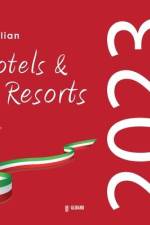 Top Italian Hotels & Resorts 2023 af Ovidio Guaita