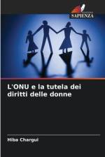 L'ONU e la tutela dei diritti delle donne af Hiba Chargui
