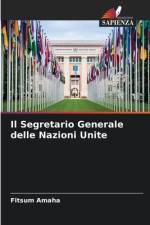 Il Segretario Generale delle Nazioni Unite af Fitsum Amaha