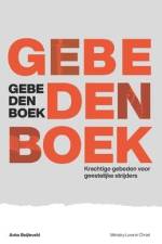 Gebedenboek - Krachtige gebeden voor geestelijke strijders af Anko Beijleveld