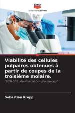 Viabilité des cellules pulpaires obtenues à partir de coupes de la troisième molaire. af Sebastián Krupp