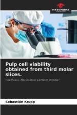 Pulp cell viability obtained from third molar slices. af Sebastián Krupp