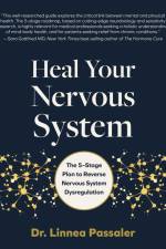 Heal Your Nervous System af Dr. Linnea Passaler