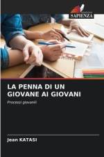 LA PENNA DI UN GIOVANE AI GIOVANI af Jean Katasi