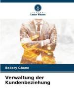 Verwaltung der Kundenbeziehung af Bakary Gbane
