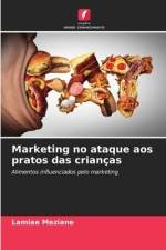 Marketing no ataque aos pratos das crianças af Lamiae Meziane