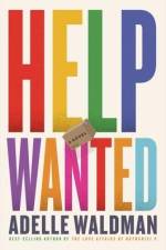 Help Wanted af Adelle Waldman