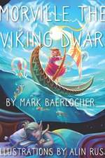 Morville the Viking Dwarf af Mark Otto Baerlocher