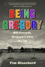 Being Gregory: Bill Forsyth, Gregory's Girl, the lot af Tim Blanchard