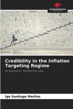 Credibility in the Inflation Targeting Regime af Igo Santiago Martins