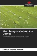 Machining social nets in Guinea af Ephrem Ghonda Makiadi