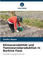Klimavariabilität und Yamswurzelproduktion in Burkina Faso af Zaïdou Napon