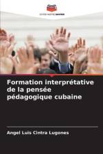 Formation interprétative de la pensée pédagogique cubaine af Angel Luis Cintra Lugones