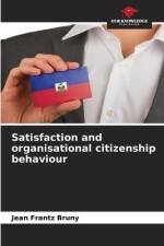 Satisfaction and organisational citizenship behaviour af Jean Frantz Bruny