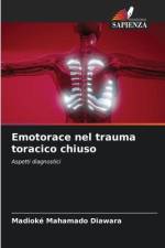 Emotorace nel trauma toracico chiuso af Madioké Mahamado Diawara