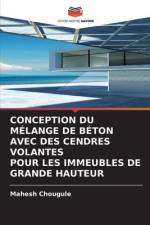 CONCEPTION DU MÉLANGE DE BÉTON AVEC DES CENDRES VOLANTES POUR LES IMMEUBLES DE GRANDE HAUTEUR af Mahesh Chougule