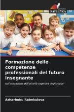 Formazione delle competenze professionali del futuro insegnante af Azharbubu Raimkulova