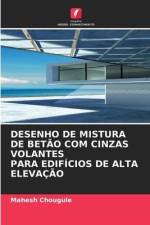 DESENHO DE MISTURA DE BETÃO COM CINZAS VOLANTES PARA EDIFÍCIOS DE ALTA ELEVAÇÃO af Mahesh Chougule