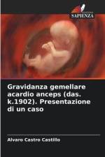 Gravidanza gemellare acardio anceps (das. k.1902). Presentazione di un caso af Alvaro Castro Castillo
