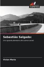 Sebastião Salgado: af Vivian Maria