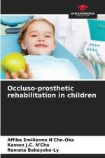 Occluso-prosthetic rehabilitation in children af Affiba Emilienne N'Cho-Oka