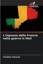 L'ingresso della Francia nella guerra in Mali af Caroline Chauvet