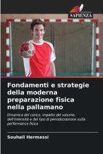 Fondamenti e strategie della moderna preparazione fisica nella pallamano af Souhail Hermassi