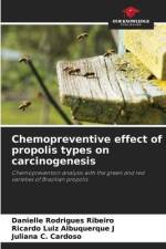 Chemopreventive effect of propolis types on carcinogenesis af Danielle Rodrigues Ribeiro