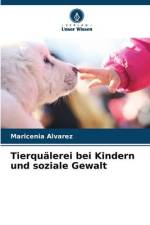 Tierquälerei bei Kindern und soziale Gewalt af Maricenia Alvarez