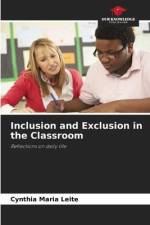 Inclusion and Exclusion in the Classroom af Cynthia Maria Leite