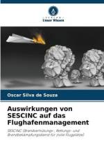 Auswirkungen von SESCINC auf das Flughafenmanagement af Oscar Silva de Souza