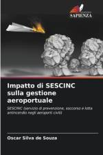 Impatto di SESCINC sulla gestione aeroportuale af Oscar Silva de Souza