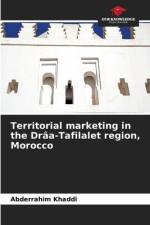 Territorial marketing in the Drâa-Tafilalet region, Morocco af Abderrahim Khaddi