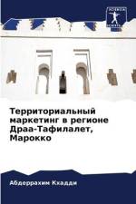 Territorial'nyj marketing w regione Draa-Tafilalet, Marokko af Abderrahim Khaddi