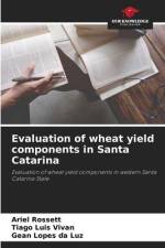 Evaluation of wheat yield components in Santa Catarina af Ariel Rossett