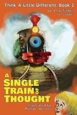 A Single Train of Thought af Amy Tindell