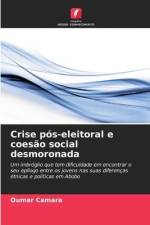 Crise pós-eleitoral e coesão social desmoronada af Oumar Camara