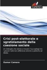 Crisi post-elettorale e sgretolamento della coesione sociale af Oumar Camara