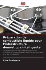Préparation de combustible liquide pour l'infrastructure domestique intelligente af Irina Bondareva