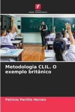 Metodologia CLIL. O exemplo britânico af Patricia Parrilla Herraiz