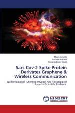 Sars Cov-2 Spike Protein Derivates Graphene & Wireless Communication af Mauro Luisetto