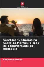 Conflitos fundiários na Costa do Marfim: o caso do departamento de Blolequin af Benjamin Seaouwe