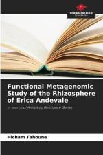 Functional Metagenomic Study of the Rhizosphere of Erica Andevale af Hicham Tahoune