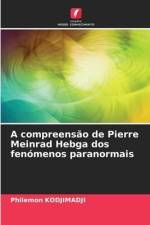A compreensão de Pierre Meinrad Hebga dos fenómenos paranormais af Philemon Kodjimadji