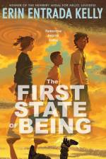 The First State of Being af Erin Entrada Kelly