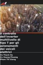 Il controllo dell'inverter multilivello di tipo T per gli azionamenti dei veicoli elettrici af Vo Thanh Ha