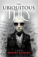 The Ubiquitous They af Robert Scheige